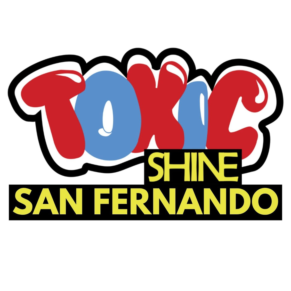 Toxic Shine San Fernando